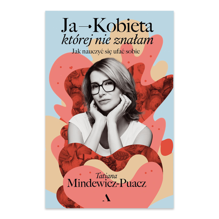 Ja - Kobieta, której nie znałam. Jak nauczyć się ufać sobie.png