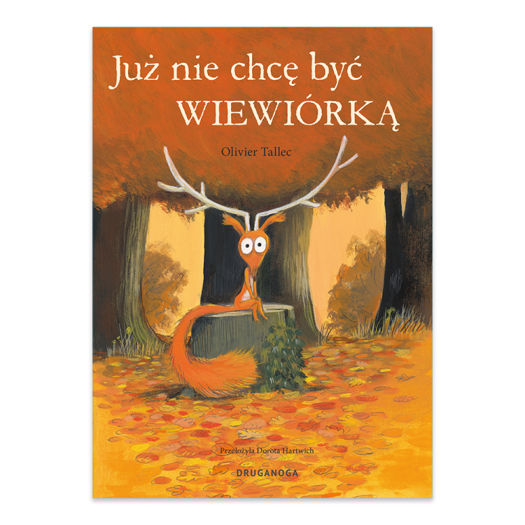 Już nie chcę być wiewiórką. Wiewiórka.png
