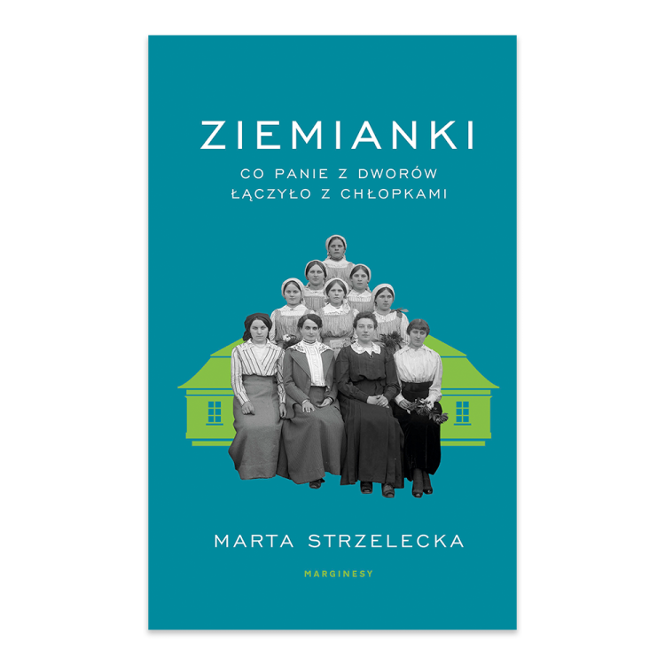 Ziemianki. Co panie z dworów łączyło z chłopkami.png