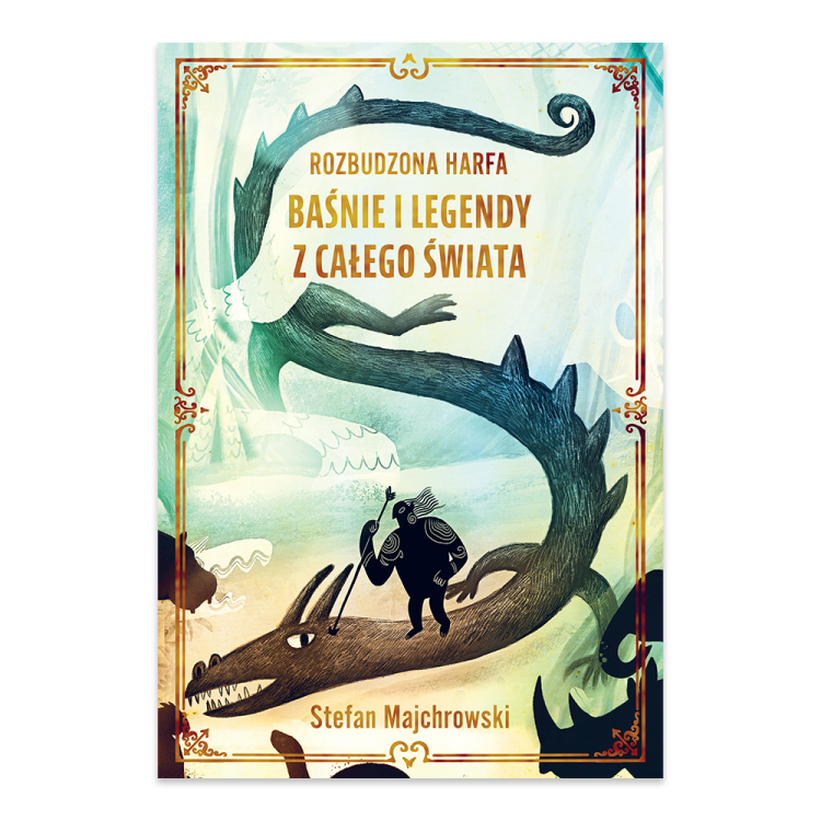 Rozbudzona harfa. Baśnie i legendy z całego świata.png