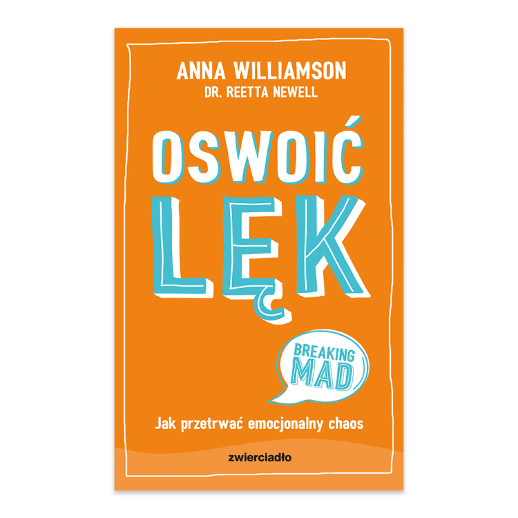 Oswoić lęk. Jak przetrwać emocjonalny chaos.png