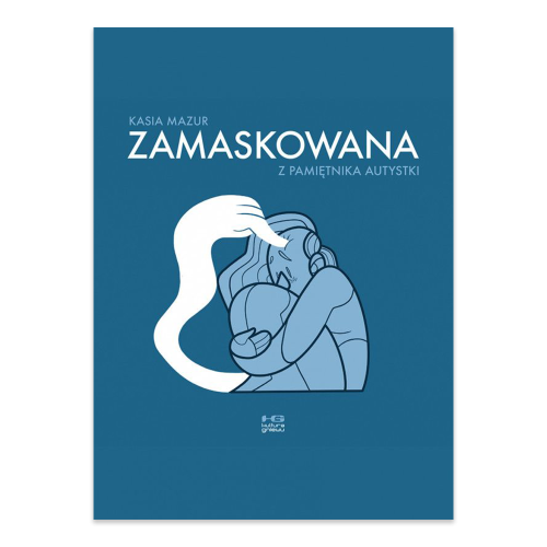 Zamaskowana. Z pamiętnika autystki.png