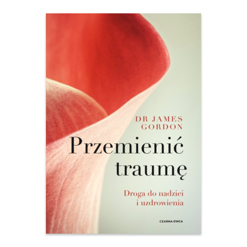Przemienić traumę. Droga do nadziei i uzdrowienia.png