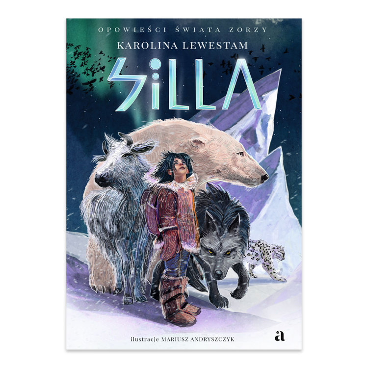Silla. Opowieści świata Zorzy. Tom 1.png