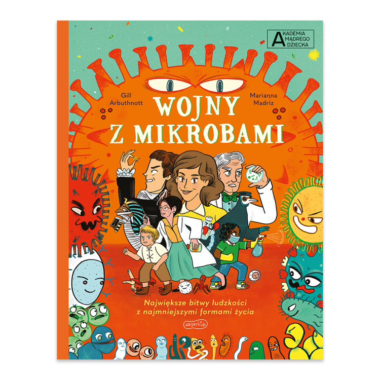 Wojny z mikrobami. Akademia mądrego dziecka. Chcę wiedzieć więcej.png