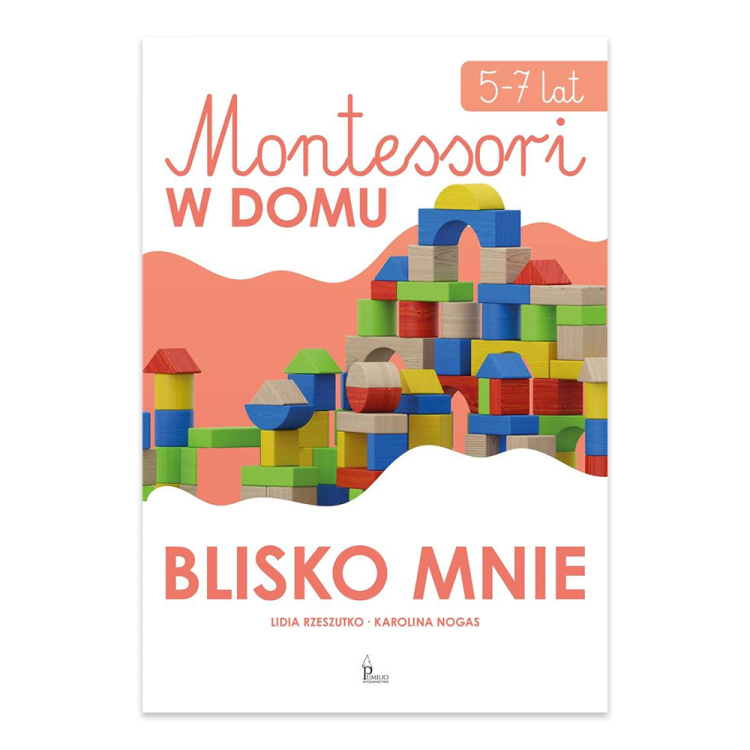 Blisko mnie. Montessori w domu.png