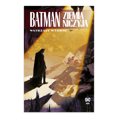 Wstrząsy wtórne. Batman. Ziemia niczyja. Tom 2.png