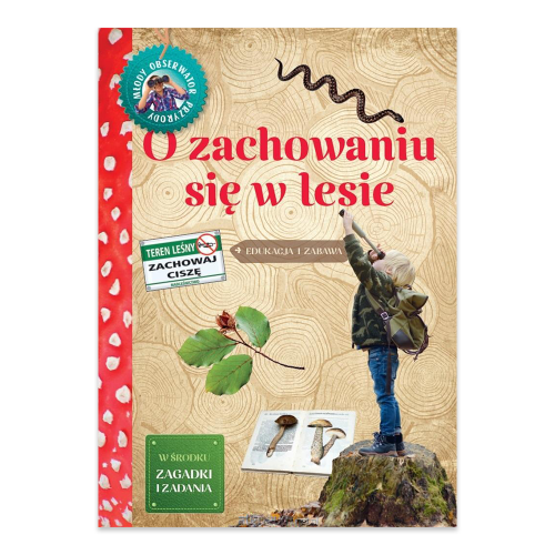 Młody Obserwator Przyrody - O zachowaniu się w lesie.jpg.png