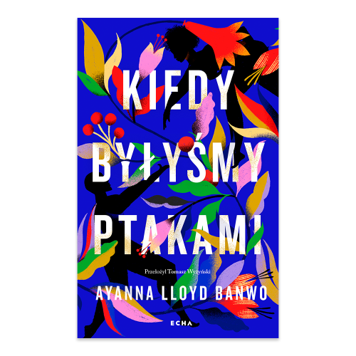 Kiedy byłyśmy ptakami.png