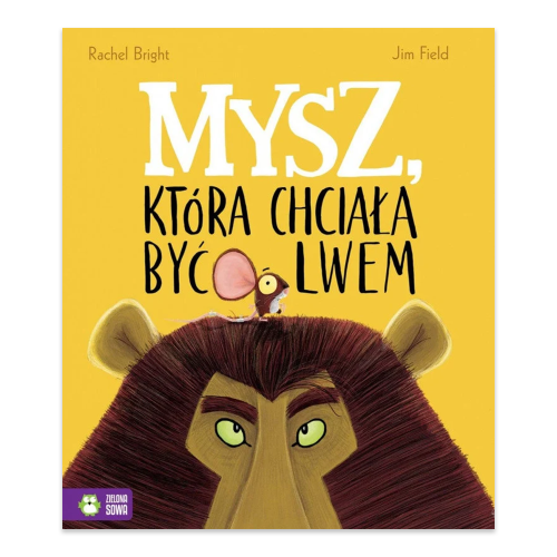 Mysz, która chciała być lwem.png