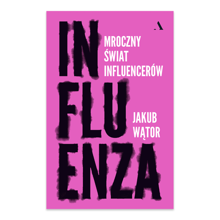 Influenza. Mroczny świat influencerów.png
