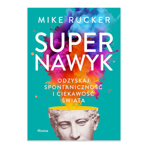 Supernawyk. Odzyskaj spontaniczność i ciekawość świata.png