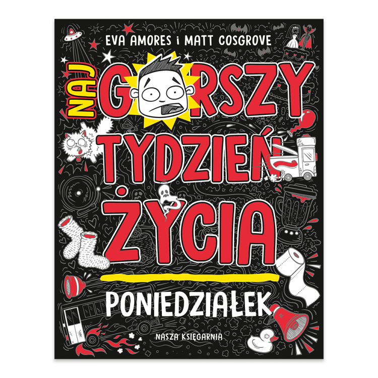 Poniedziałek. Najgorszy tydzień życia. Tom 1.png