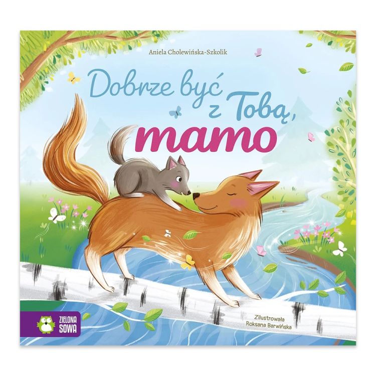 Dobrze być z Tobą, mamo.png