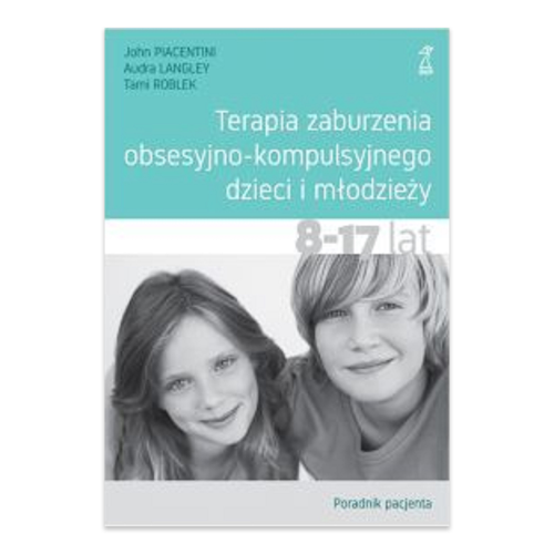 Terapia zaburzenia obsesyjno-kompulsyjnego dzieci i młodzieży. Poradnik pacjenta.png