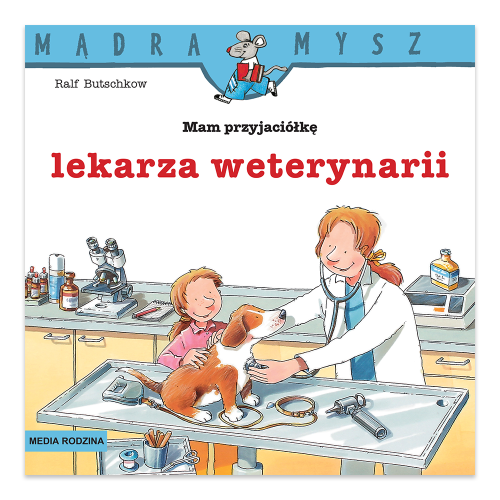 Mam przyjaciółkę lekarza weterynarii. Mądra Mysz.png