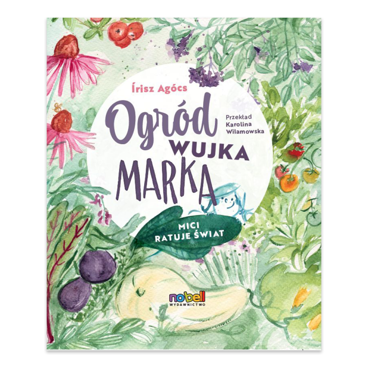 Ogród wujka Marka. Mici ratuje świat.png