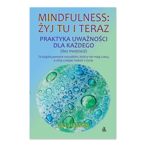 Mindfulness żyj tu i teraz. Praktyka uważności dla każdego.png