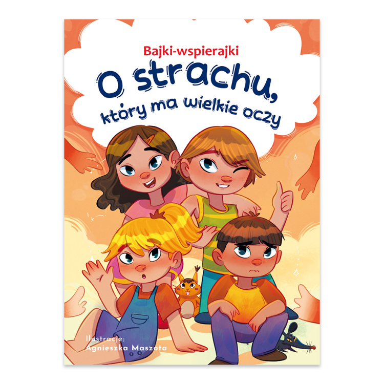 O strachu, który ma wielkie oczy. Bajki-wspierajki.png