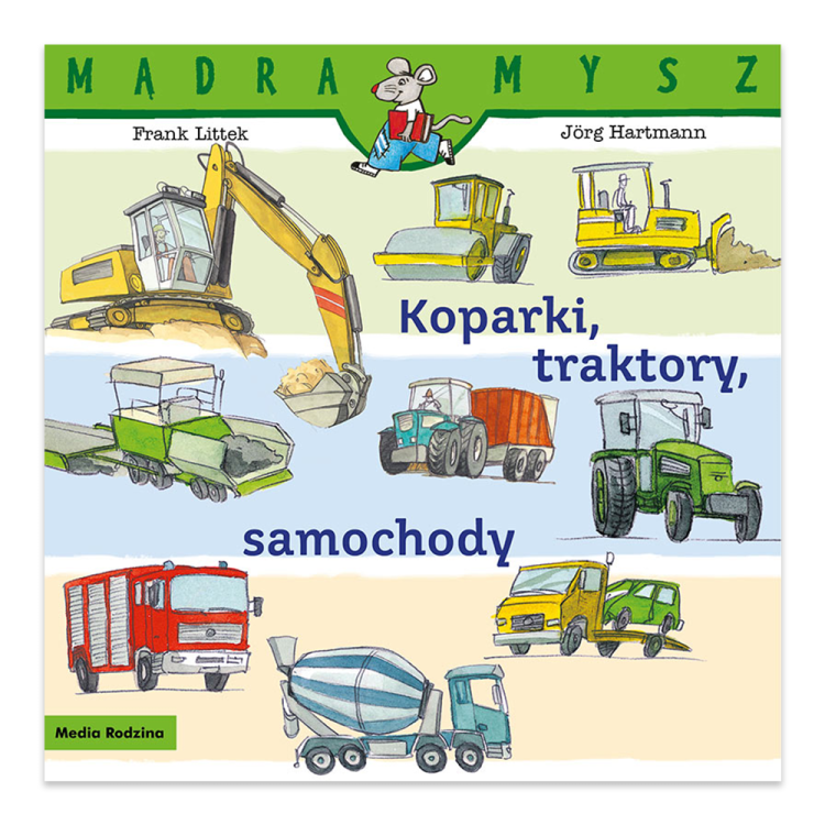 Koparki, traktory, samochody. Mądra Mysz.png