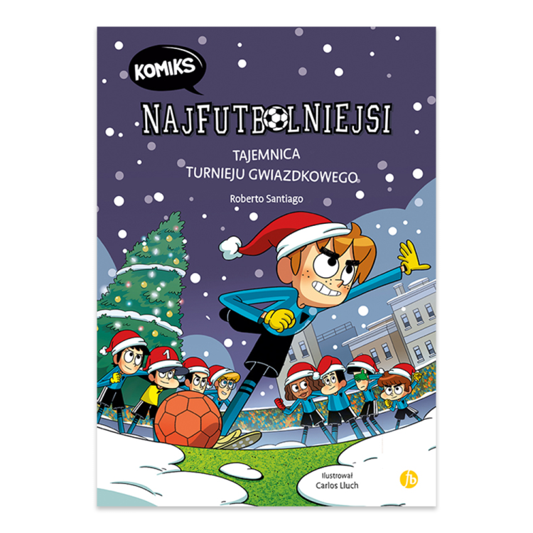 Tajemnica turnieju gwiazdkowego. Najfutbolniejsi Komiks. Tom 2.png