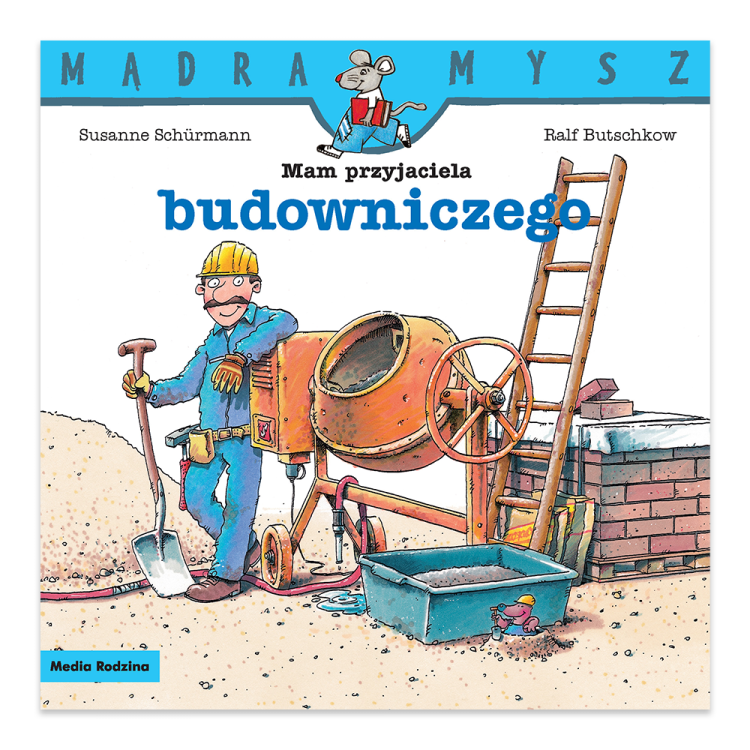Mam przyjaciela budowniczego.png