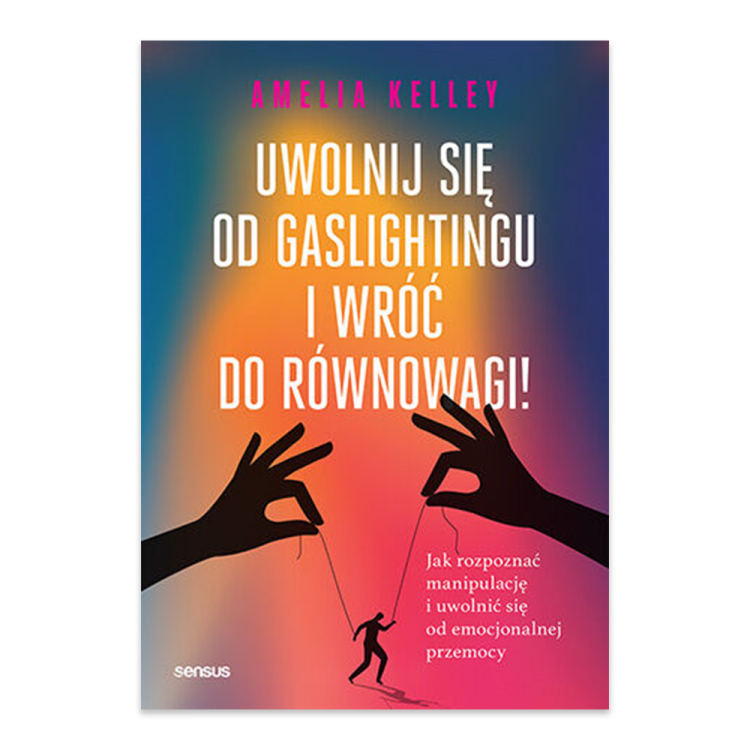 Uwolnij się od gaslightingu i wróć do równowagi.png