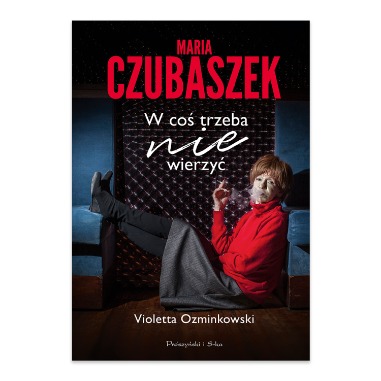 Maria Czubaszek. W coś trzeba nie wierzyć.png