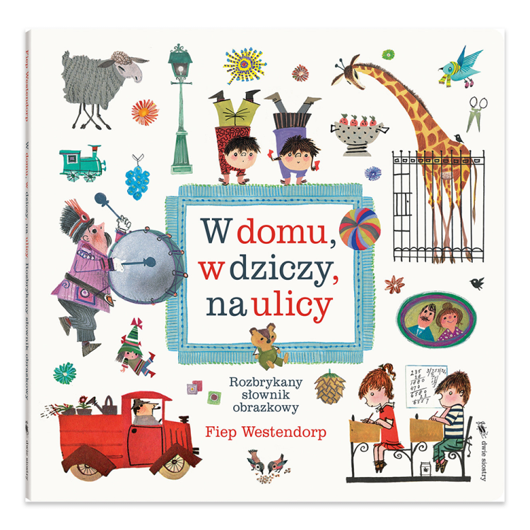 W domu, w dziczy, na ulicy. Rozbrykany słownik obrazkowy.png