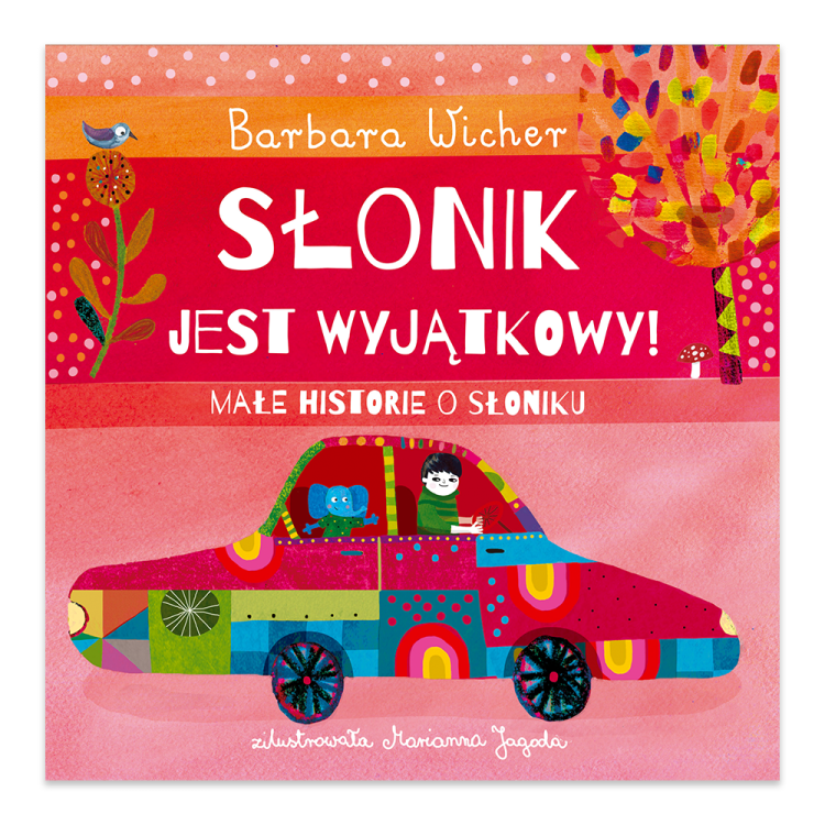 Słonik jest wyjątkowy! Małe historie o Słoniku. Tom 2.png