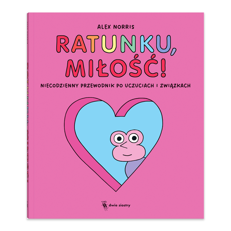 Ratunku, miłość!. Niecodzienny przewodnik po uczuciach i związkach.png