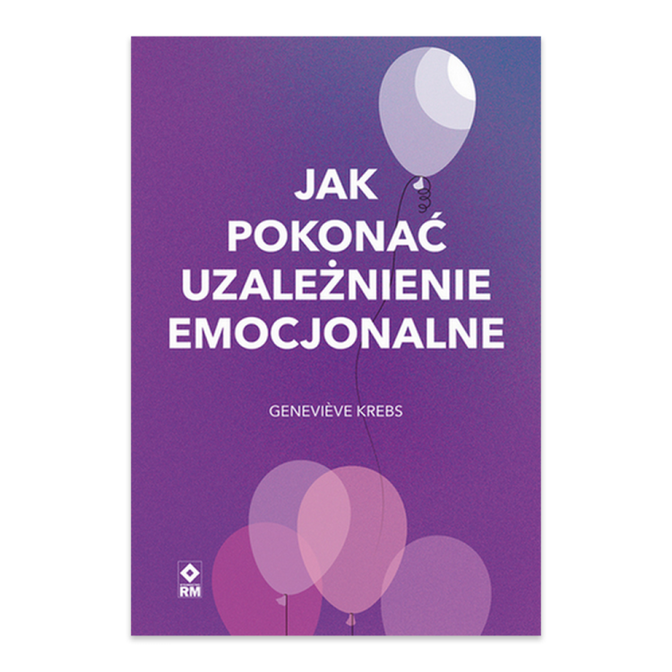 Jak pokonać uzależnienie emocjonalne.png