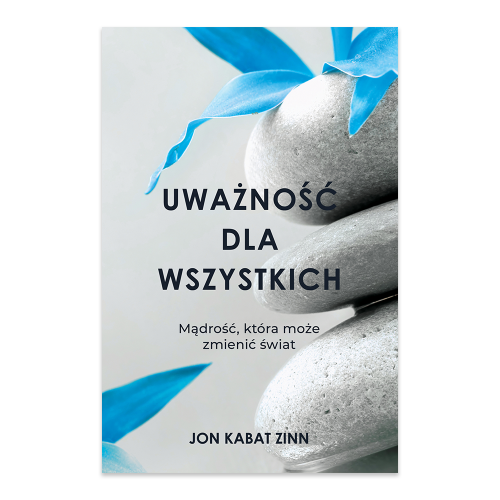 Uważność dla wszystkich. Mądrość, która może zmienić świat.png