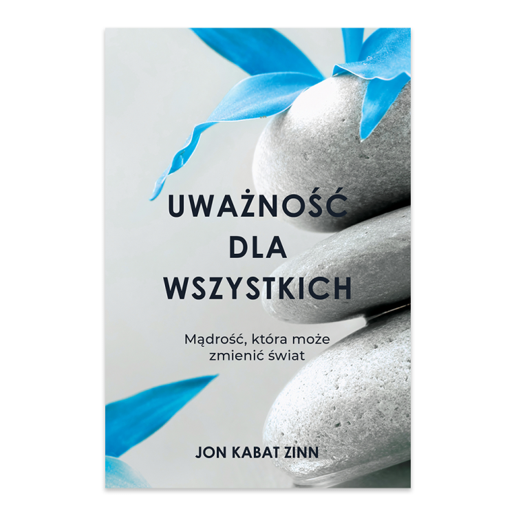 Uważność dla wszystkich. Mądrość, która może zmienić świat.png
