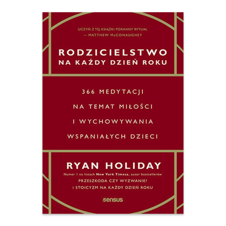 Rodzicielstwo na każdy dzień roku. 366 medytacji na temat miłości i wychowywania wspaniałych dzieci.png