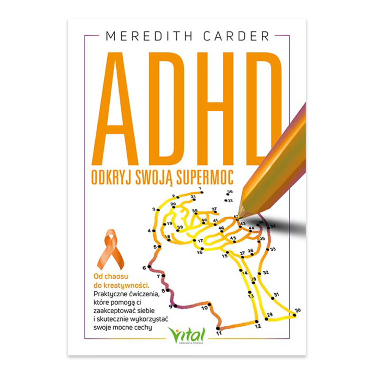 ADHD. Odkryj swoją supermoc. Od chaosu do kreatywności.png