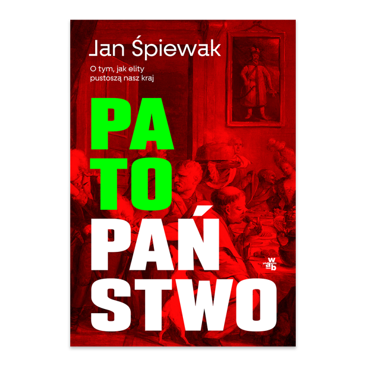 Patopaństwo. O tym, jak elity pustoszą nasz kraj.png