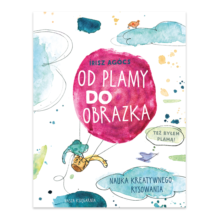 Od plamy do obrazka. Nauka kreatywnego rysowania.png