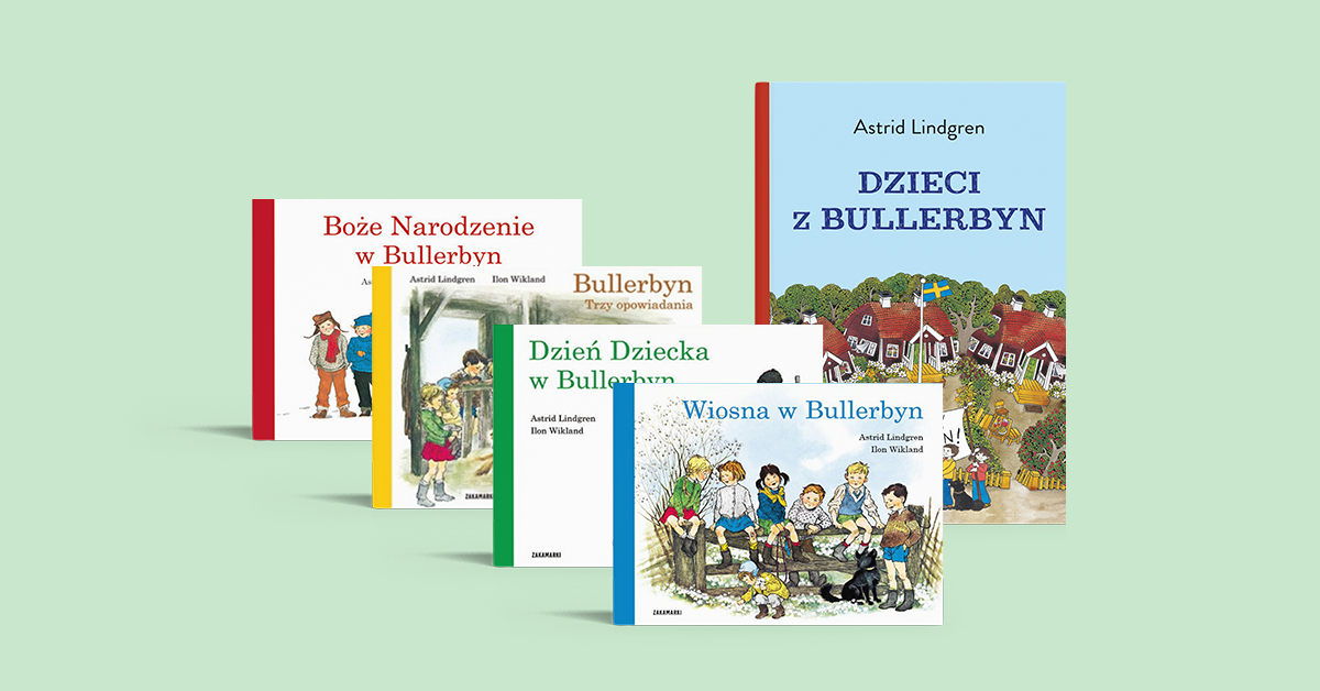 Dzieci z Bullerbyn. 4 ponadczasowe książki z czasów dzieciństwa