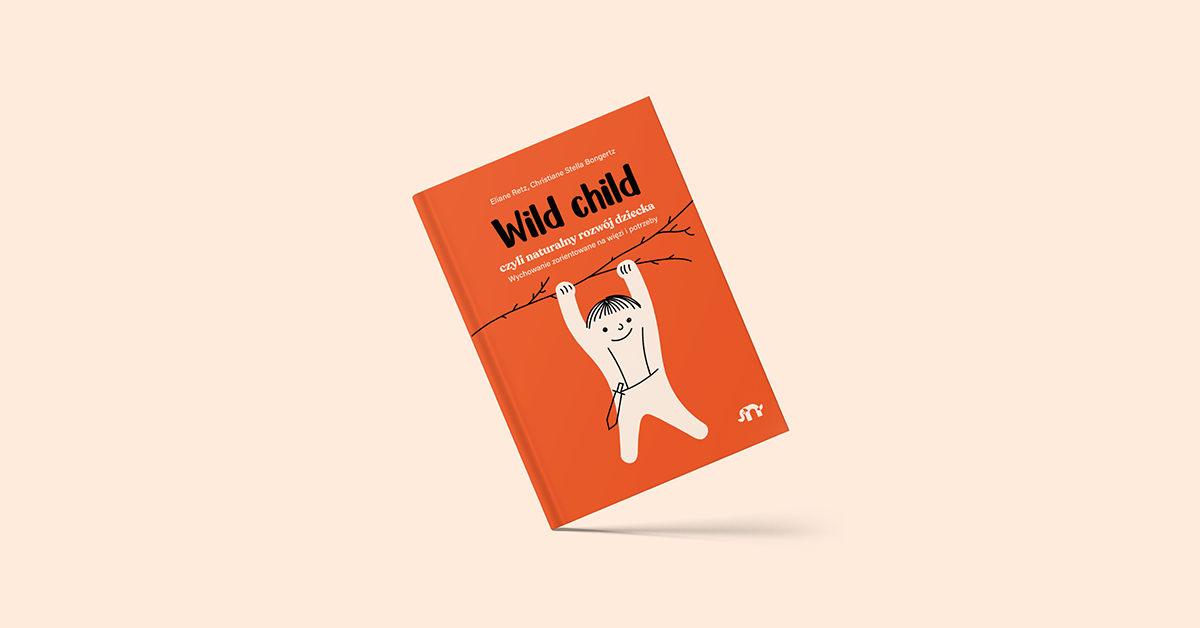 Stary wielki kupiszon, czyli o dziecięcych eksperymentach z językiem - fragment książki "Wild child, czyli naturalny rozwój dziecka.